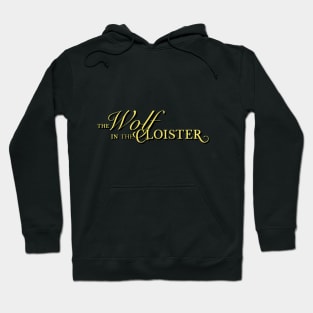 Wolf in the Cloister Title Hoodie